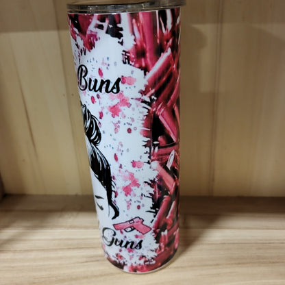 20oz STAINLESS STEEL TUMBLER - MESSY BUNS LOADED GUNS AMMO WRAP