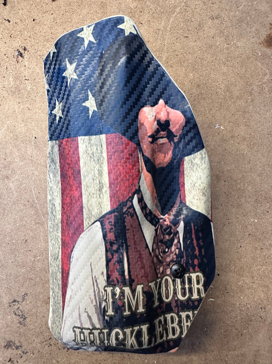 I’M YOUR HUCKLEBERRY CARBON FIBER KYDEX HOLSTER PRINT