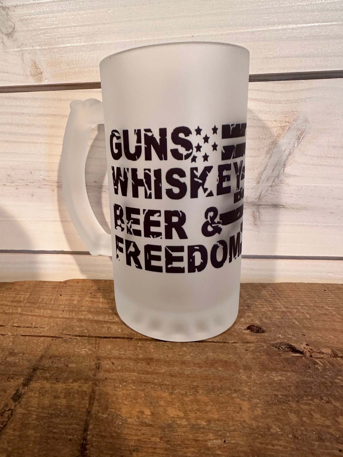 FROSTED BEER GUNS WHISKEY BEER AND FREEDOM