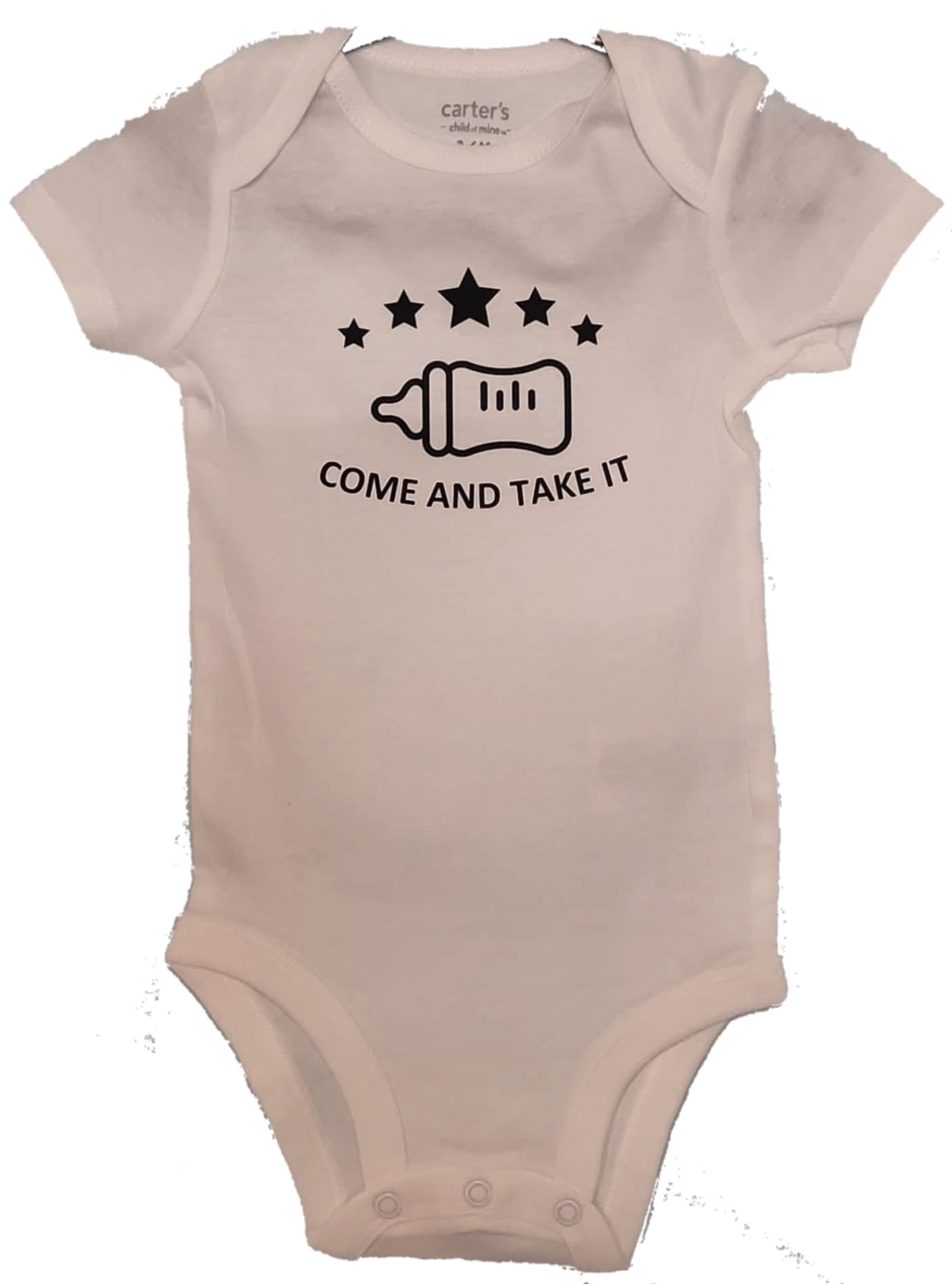 BABY ONSIE COME AND TAKE IT